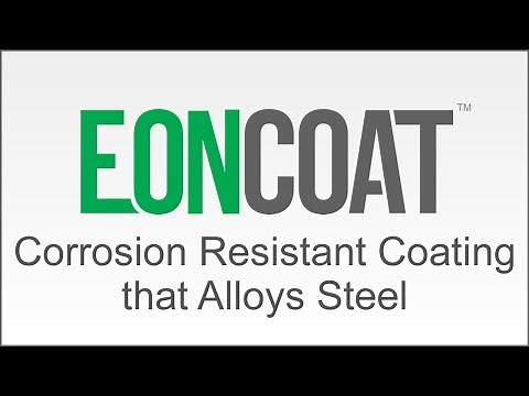 Corrosion Resistant Coating that Alloys Steel | EonCoat