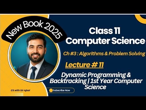Dynamic Programming & Backtracking | 1st Year Computer Science | Class 11 CS Chapter 3