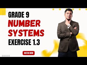 Class 9 NCERT Exercise 1.3 Solutions | Number Systems