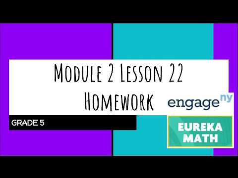 Engage NY // Eureka Math Grade 5 Module 2 Lesson 22 Homework