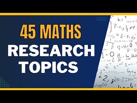 45 BEST RESEARCH PAPER TOPICS FOR MATHS IN 2025