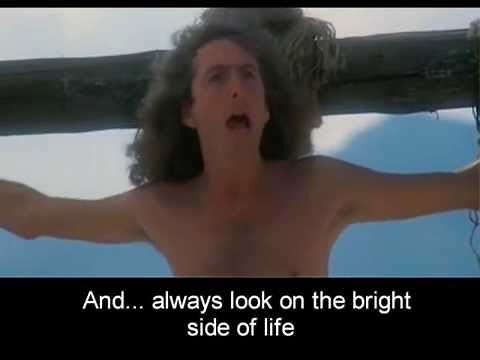 Video with Lyrics: Always Look On The Bright Side of Life (Eric Idle)