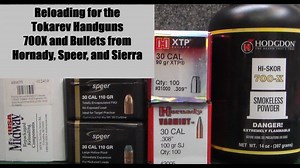 Reloading for the Tokarev Handgun - 700-X and bullets from Hornady, Speer, and Sierra - The Reloaders Network