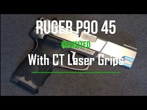 Ruger P90.45 Revisited – Now w/CTLaser Grips TabletopReview - Episode #202214