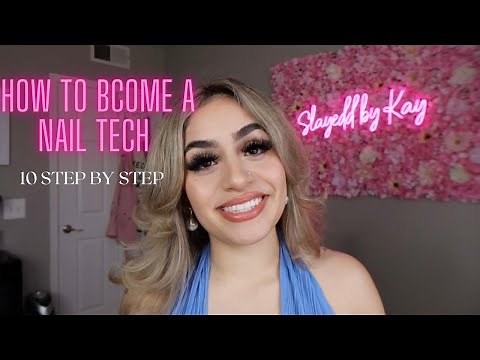 How to Become a Successful Nail Tech | 10 Tips for Nail Technicians