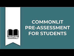 Student Pre-Assessments on CommonLit