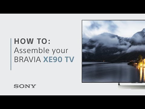 Assembly Guide: BRAVIA XE90 TV