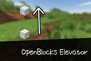 【マイクラ】OpenBlocks Elevatorの紹介と使い方について【MOD紹介】 | 脱・初心者を目指すマインクラフト
