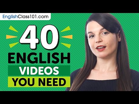 Learn English: 40 Beginner English Videos You Must Watch