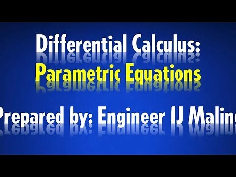 Differential Calculus: Parametric Equations