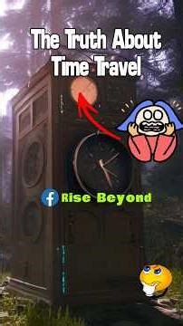 ⏳The truth about time machines—what’s real, what’s myth, and what science actually says🚀