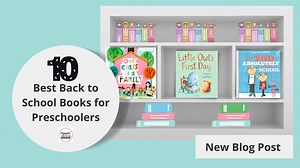 10 of the Best Back to School Books for Preschoolers