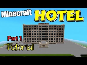 Minecraft Hotel Tutorial -Part 1