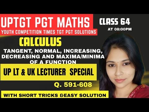 Tangent & Normal, Increasing–Decreasing, Maxima–Minima | Youth Competition Times | TGT–PGT Maths