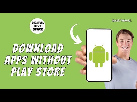 How to Download Apps Without Google Play Store on Android