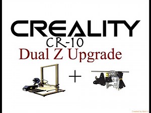 Creality Cr-10 Dual Z Upgrade Installation