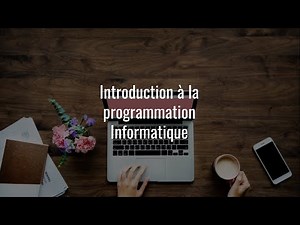 Introduction à la programmation informatique
