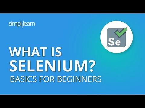 What Is Selenium? | Selenium Basics For Beginners | Introduction To Selenium | Selenium |Simplilearn