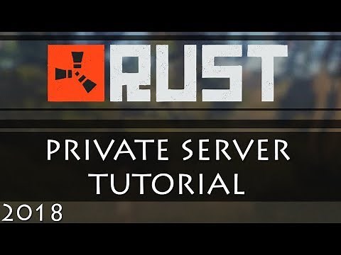 RUST PRIVATE SERVER TUTORIAL | 2022 (UPDATED)
