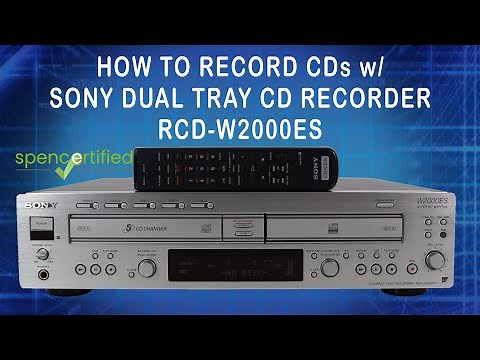 Ultimate Guide: Recording CDs with Sony Dual Tray CD Recorder RCD-W2000ES