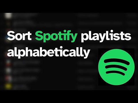 How to permanently sort a playlist alphabetically on Spotify