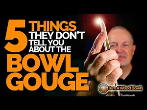 5 Things Bowl Gouge - Woodturning Video