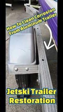 How To Clean Corrosion From Aluminum Trailer | Jetski Trailer Restoration!