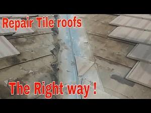 ROOFING TILES REPAIR ! how to repair tile roofs the right way !!