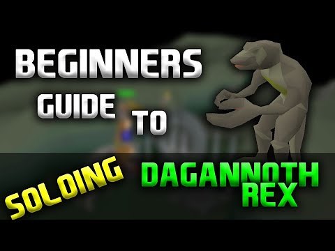 OldSchool RuneScape - Beginner's Guide to Soloing Dagannoth Rex! w/ 1 Hour Loot