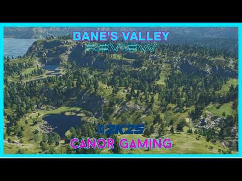 Course Review 52 - Bane's Valley