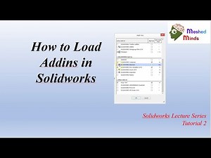 How to load Addins in Solidworks || Lec 2
