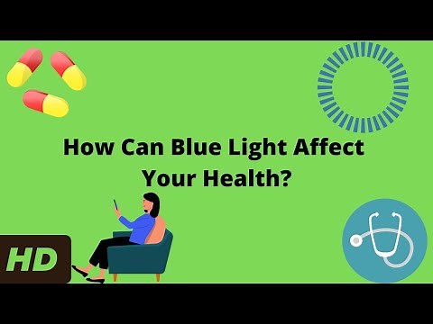 How Can Blue Light Affect Your Health?