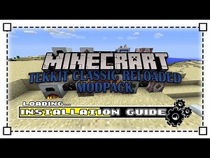 How To Download and Install Tekkit Classic Reloaded Modpack in Minecraft
