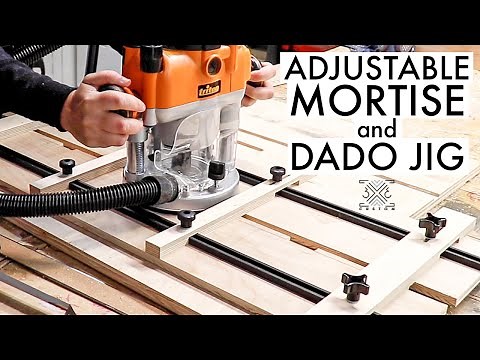 Adjustable Dado and Mortise Jig - Cut ANY size dado you need!