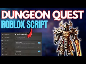 Dungeon Quest ULTIMATE GUI 2025 Auto-Win, God Mode & Mob Farm | Working Pastebin