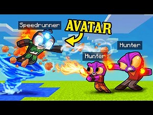 Manhunt AVATAR the Last Airbender! (Speedrunner vs Hunter)