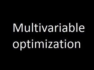 Multivariable optimization