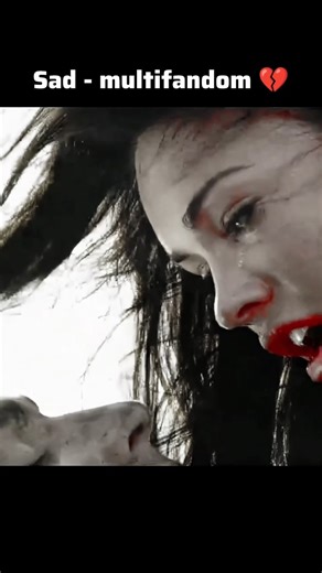 Sad - Multifandom💔 #emotionaledit #multifandom