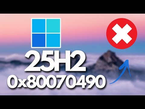 Version 25H2 Not Installing Error Code 0x80070490 In Windows 11 FIX