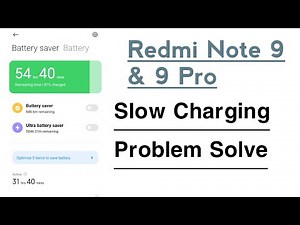 Redmi Note 9, 9 Pro Slow Charging Problem Solve