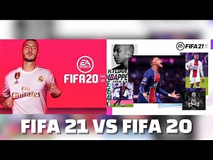 FIFA 21 VS FIFA 20.