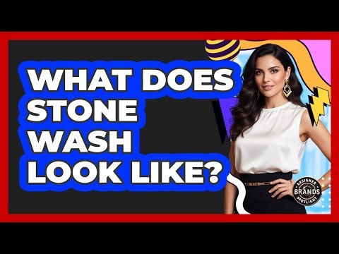 What Does Stone Wash Look Like?