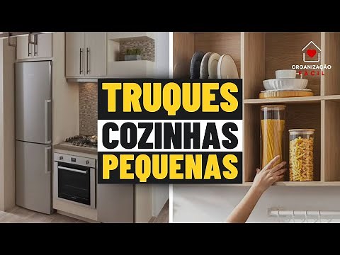 COZINHAS PEQUENAS: 20 DICAS COMO ORGANIZAR E DECORAR