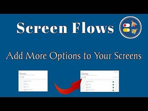 Screen flows|Add More Options to your screens|Salesforce|Trailhead