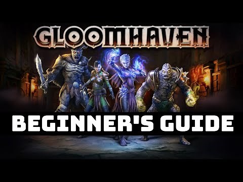 Gloomhaven Beginner's Guide