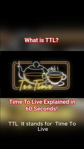 What is TTL? | Time To Live Explained in 60 Seconds! #shorts