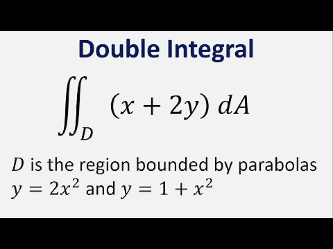 Evaluate the double integral (x + 2y) dA where D is region bounded by parabolas y=2x^2 and y=1+x^2