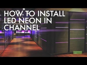 How to Install LED Neon in Channel