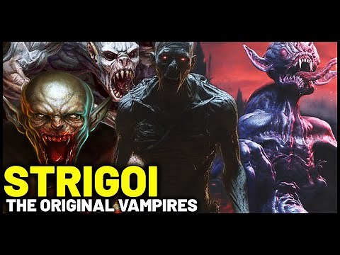 STRIGOI: THE ORIGINAL VAMPIRES - ROMANIAN MYTHOLOGY