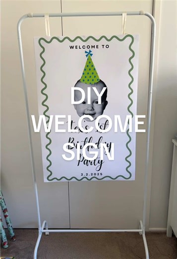 First Birthday Welcome Sign Decor Ideas